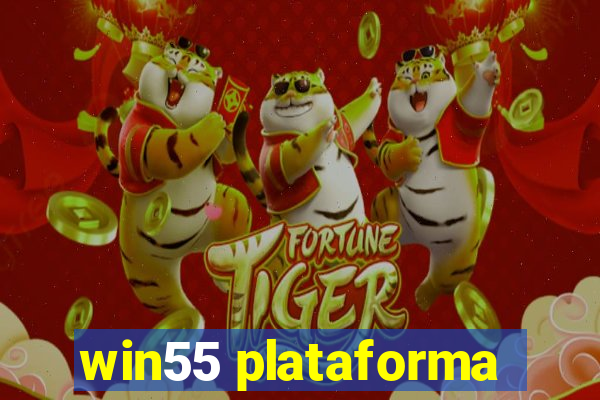 win55 plataforma